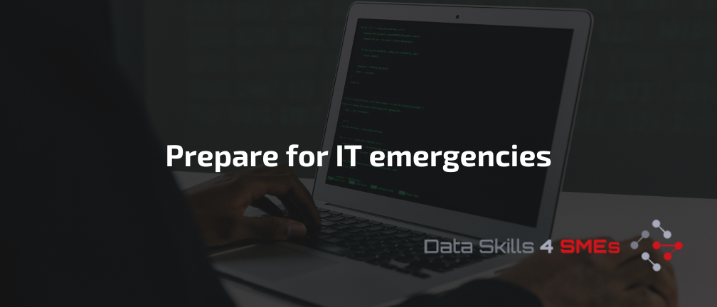 Prepare for IT emergencies